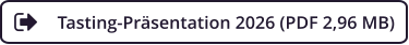Tasting-Präsentation 2026 (PDF 2,96 MB)